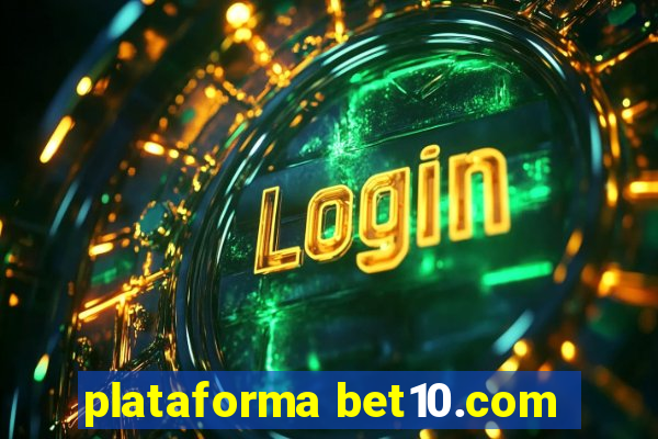 plataforma bet10.com